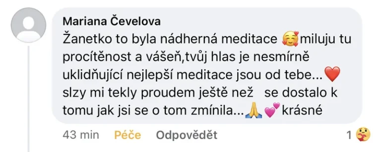 Recenze klientky léčivé meditace – procítěnost a vášeň, uklidňující hlas Žanety, slzy proudem